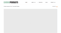 Desktop Screenshot of exoduspodcasts.com